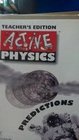 Active physics Predictions