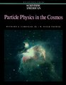 Particle Physics in the Cosmos  A Scientific American Reader