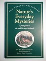 Nature's Everyday Mysteries: A Field Guide to the World in Your Backyard (The Curious Naturalist)