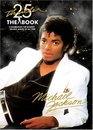 Thriller 25th Anniversary: The Book, Celebrating the Biggest Selling Album of All Time