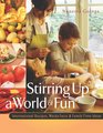 Stirring Up a World of Fun International Recipes Wacky Facts  Family Time Ideas