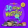 30 Second Mysteries for Kids