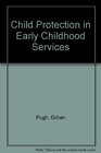 Child Protection in Early Childhood Services