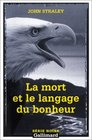 La Mort et le Langage du bonheur