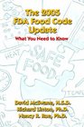 The 2005 FDA Food Code Update What You Need To Know
