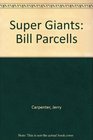 Super Giants Bill Parcells