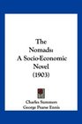 The Nomads A SocioEconomic Novel