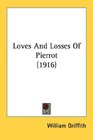 Loves And Losses Of Pierrot