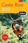 Fodor's Costa Rica 2012 (Full-Color Gold Guides)