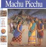 Macchu Picchu The Story of the Amazing Inkas and Their City in the Clouds