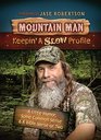 Mountain Man Keepin' a Slow Profile