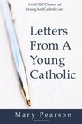 Letters From A Young Catholic