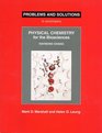 Problems And Solutions To Accompany Raymond Chang Physical Chemistry For The Biosciences