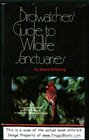 Birdwatcher's guide to wildlife sanctuaries