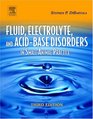 Fluid Electrolyte and AcidBase Disorders in Small Animal Practice