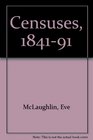 The Censuses 18411881 Use and Interpretation