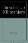 Bicycles Up Kilimanjaro