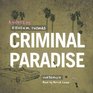 Criminal Paradise (Robert Rivers, Bk 1) (Audio CD) (Unabridged)