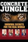 Concrete Jungle Survival Secrets for the Real World