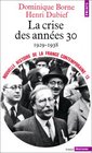 Nouvelle Histoire de la France contemporaine tome 13  La Crise des annes trente 19291938