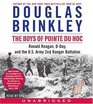 The Boys of Pointe du Hoc CD  Ronald Reagan DDay and the US Army 2nd Ranger Battalion