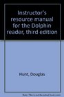 Instructor's resource manual for the Dolphin reader third edition