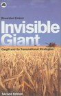 Invisible Giant  Second Edition  Cargill and its Transnational Strategies