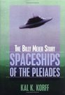 Spaceships of the Pleiades The Billy Meier Story