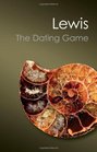 The Dating Game One Man's Search for the Age of the Earth