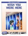 Wish You Were Here Teens Write About Parents in Prison