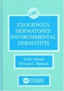 Exogenous Dermatoses Environmental Dermatitis
