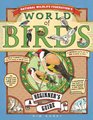 National Wildlife Federation's World of Birds A Beginner's Guide