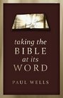 Taking the Bible At Its Word