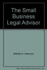 The Small Business Legal Advisor