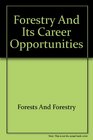Forestry and its career opportunities