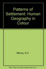 Patterns of settlement human geography in colour