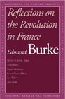 Reflections on the Revolution in France (Rethinking the Western Tradition)
