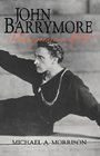 John Barrymore Shakespearean Actor