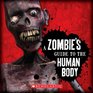 A Zombie's Guide To The Human Body