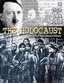 The Holocaust A Primary Source History