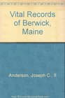 BERWICK Vital Records of Berwick South Berwick and North Berwick Maine