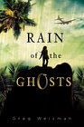 Rain of the Ghosts (Rain of the Ghosts, Bk 1)