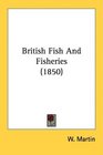 British Fish And Fisheries