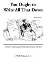 You Ought to Write All That Down Revised Edition