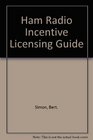 Ham Radio Incentive Licensing Guide