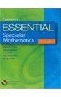 Essential Specialist Mathematics Third Edition with Student CDROM