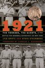 1921 The Yankees the Giants and the Battle for Baseball Supremacy in New York