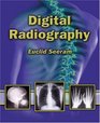 Digital Radiography An Introduction for Technologists