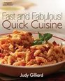 Fast and Fabulous Quick Cuisine