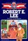 Robert E. Lee: Young Confederate (Childhood Of Famous Americans)